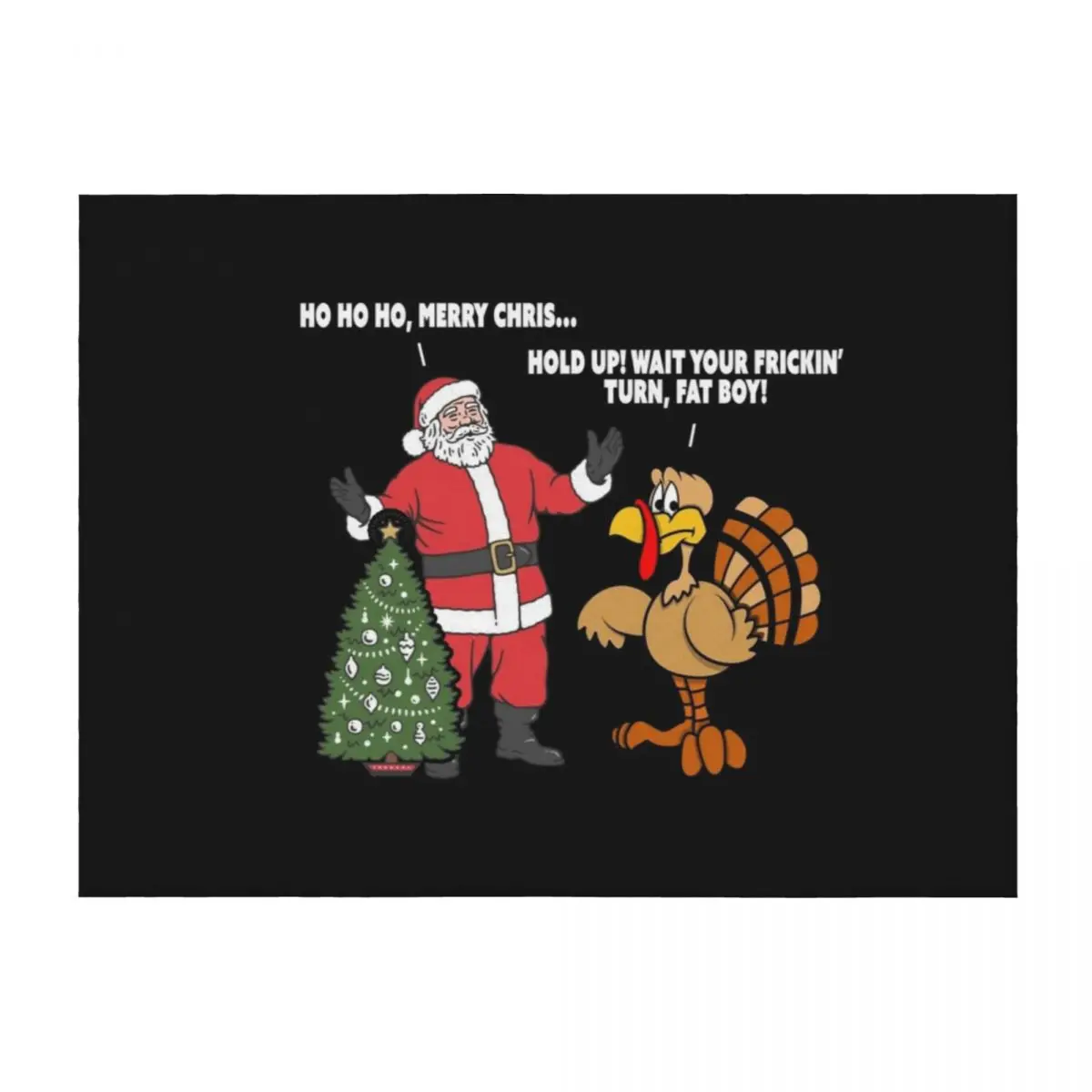

Santa vs. the Turkey - Wait Your Frickin' Turn Fat Boy Throw Blanket Furry Tourist Bed linens Thins Blankets