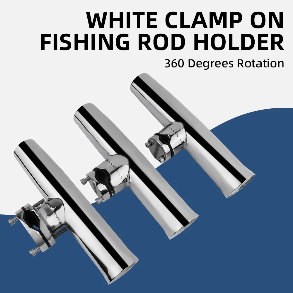 

25MM-32MM 360 Degrees Rotation White Stainless Steel Clamp on Adjustable Fishing Rod Holders