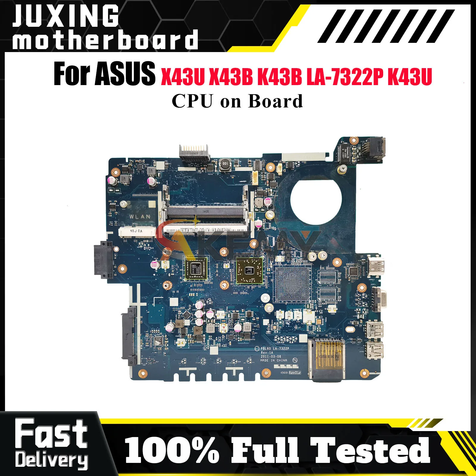 

LA-7322P Laptop Motherboard For ASUS K43B X43U K43U K43U X43B Notebook Mainboard With CPU 100% tests OK fast shipping stk