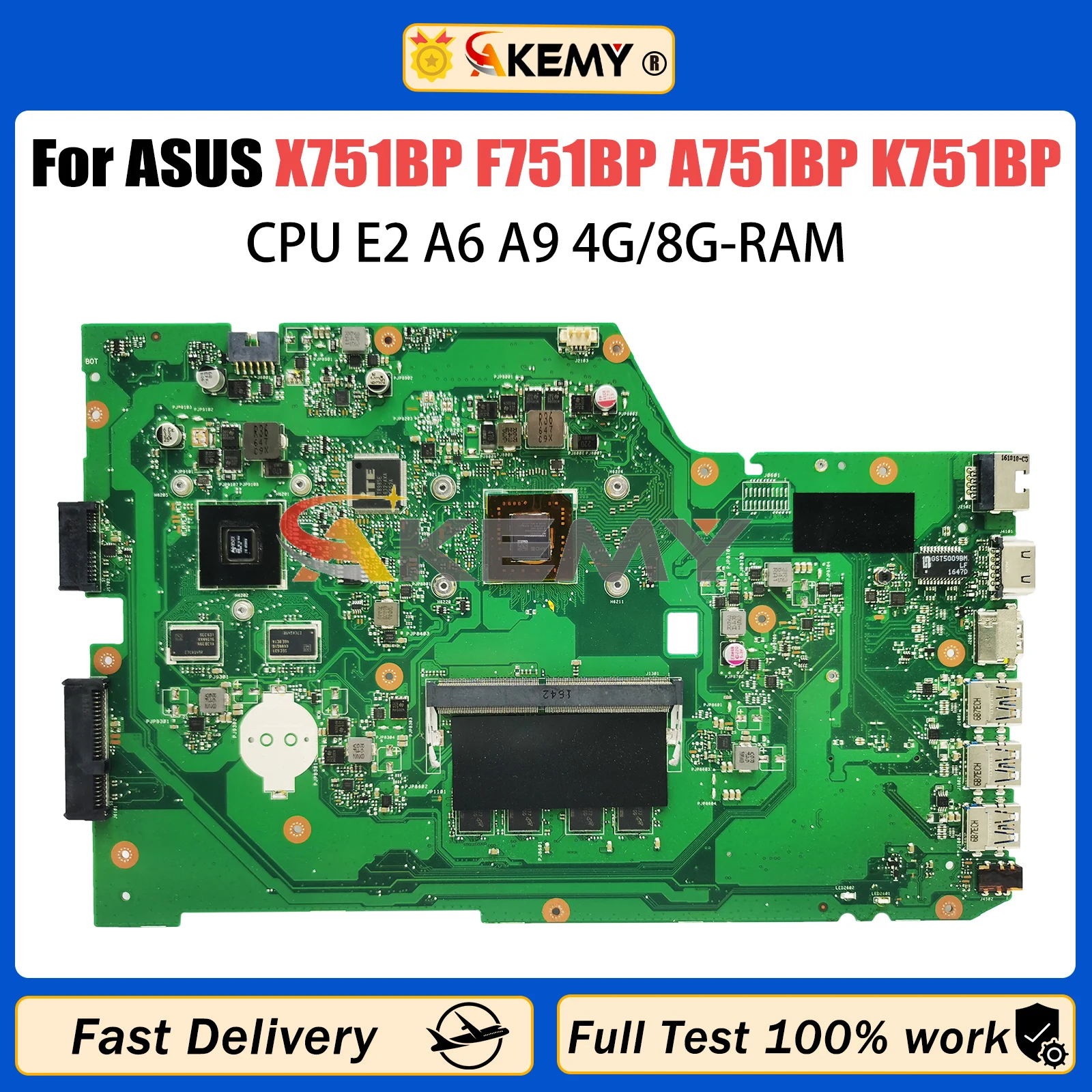 AKEMY X751B Notebook Mainboard For ASUS X751BP F751BP A751BP K751BP Laptop Motherboard E2 A6 A9 CPU 4G/8G-RAM V2G