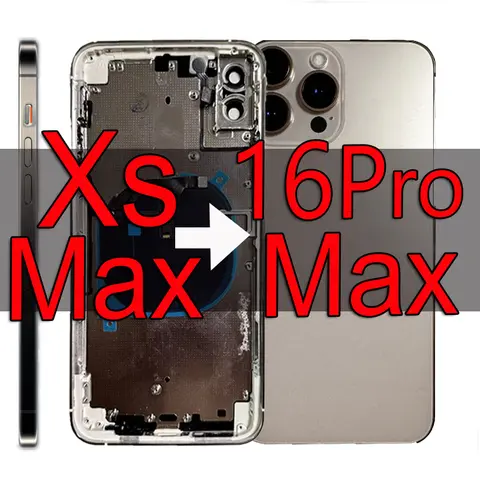 Big & Small Camera DIY Housing For Xs Max Like 15ProMax, Xsmax to 16Pro Max DIY Back Cover Chassis Replacement Kits With parts