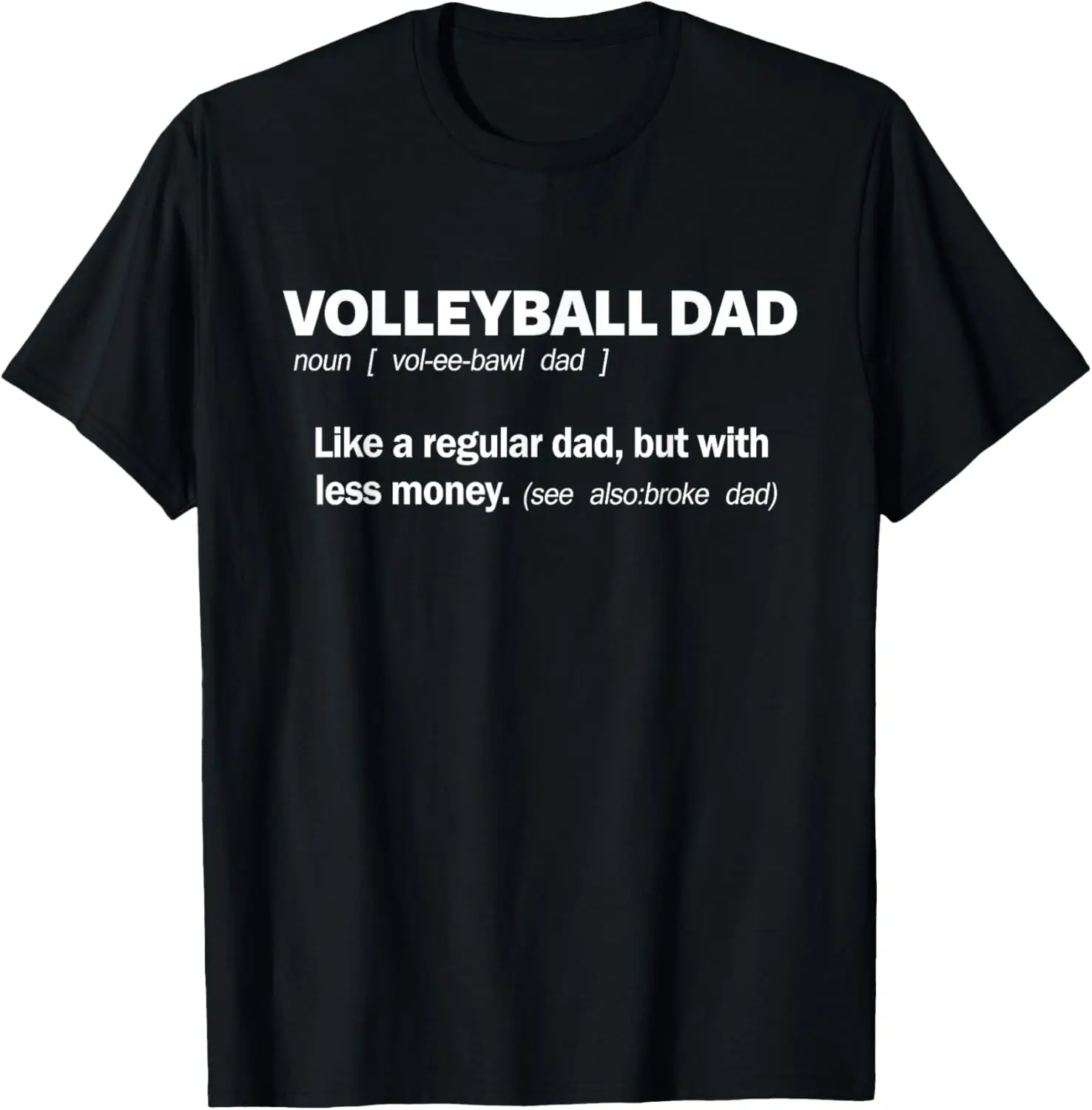 

Volleyball Dad for Men Funny Definition Father of Players T-Shirt
