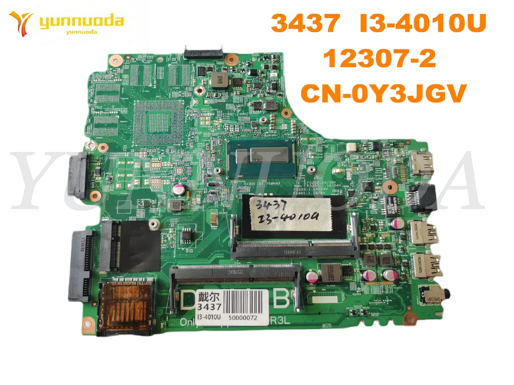 

Original for DELL 3437 Laptop motherboard 3437 I3-4010U 12307-2 CN-0Y3JGV tested good free shipping