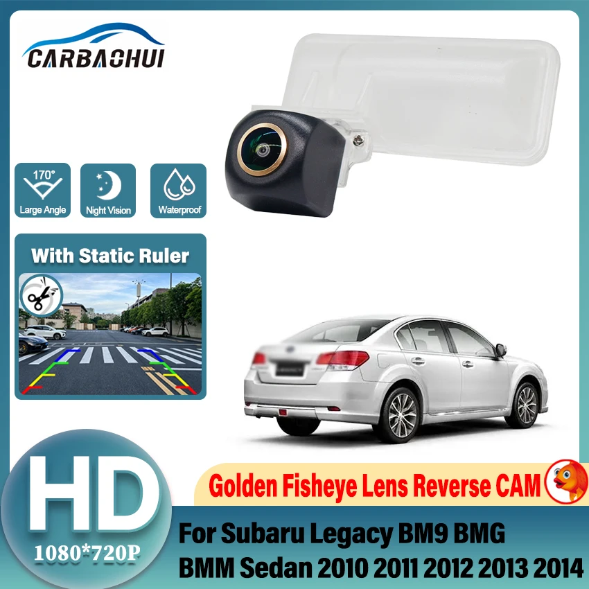 Backup Rear View Camera For Subaru Legacy BM9 BMG BMM Sedan 2010 2011 2012 2013 2014 Golden Night Vision license plate Camera