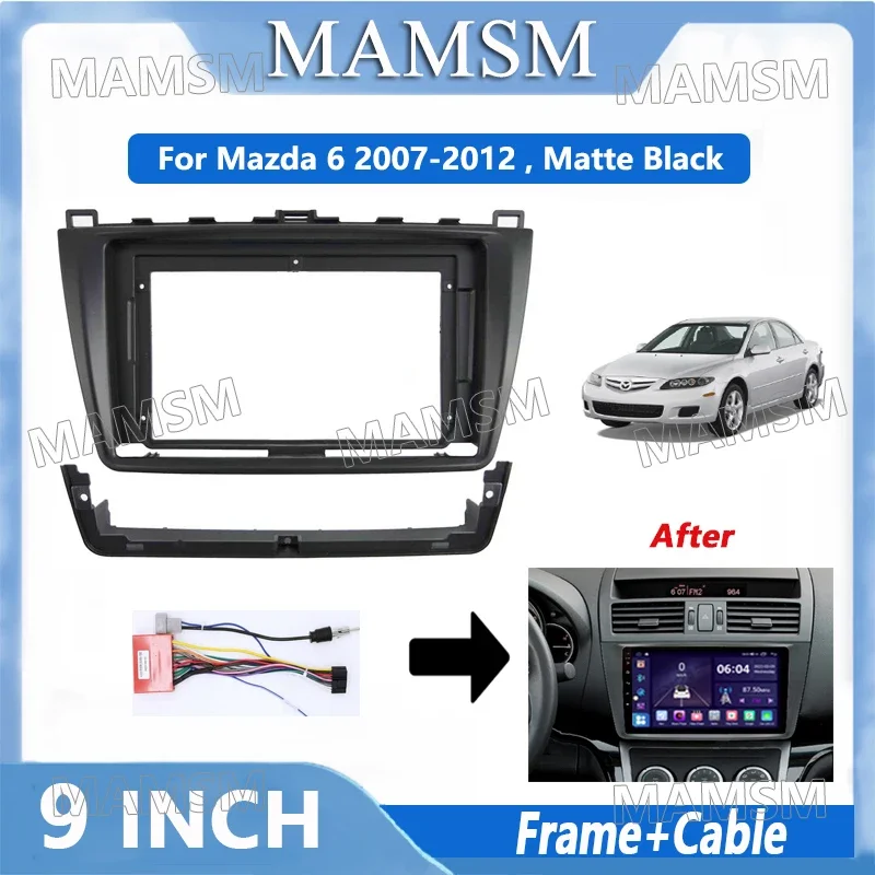 

9 Inch 2 Din Radio Frame Adapter For Mazda 6 2007 2008 -2012 Car Android Player Audio Panel Mount Installation Fascia Frame Kit