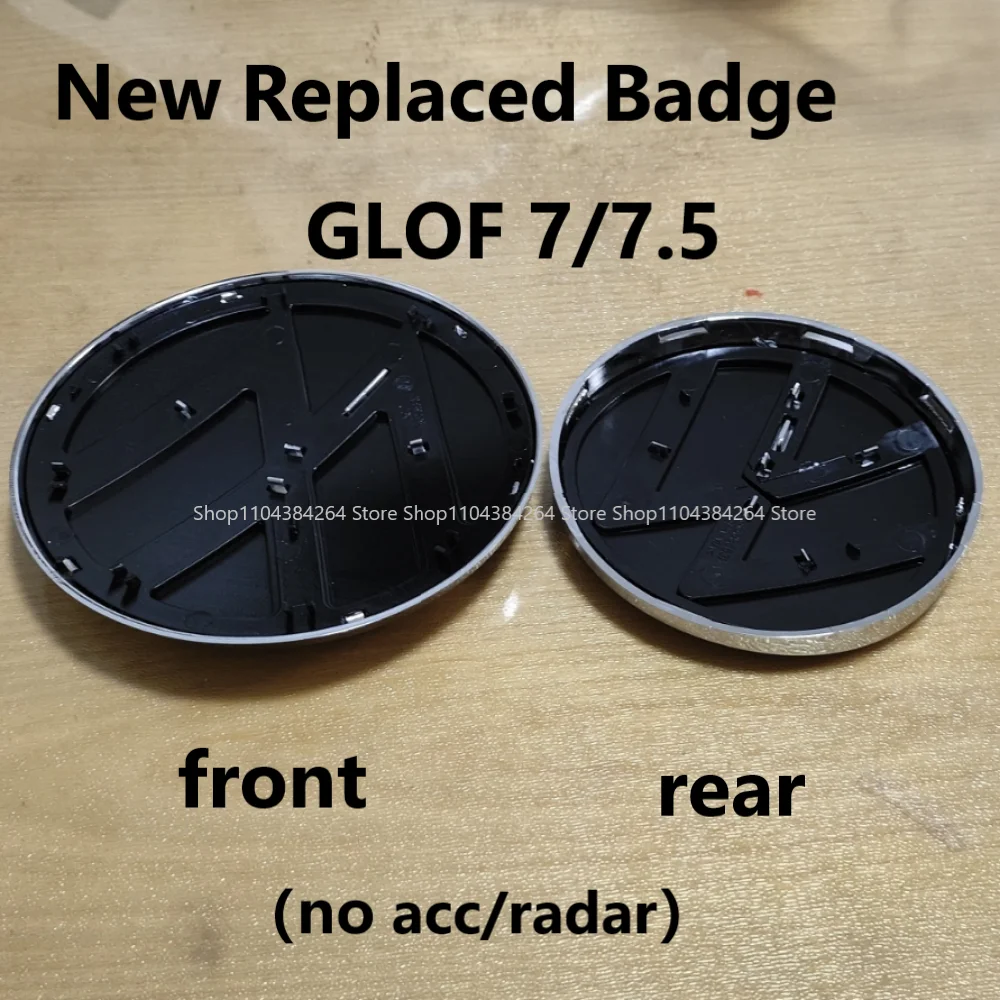 

No acc Modified Replacement New Models Front Grille Logo Emblem Badge and Rear Trunk Badge for Golf 7.5 MK7.5 Golf 7 MK7 GTI