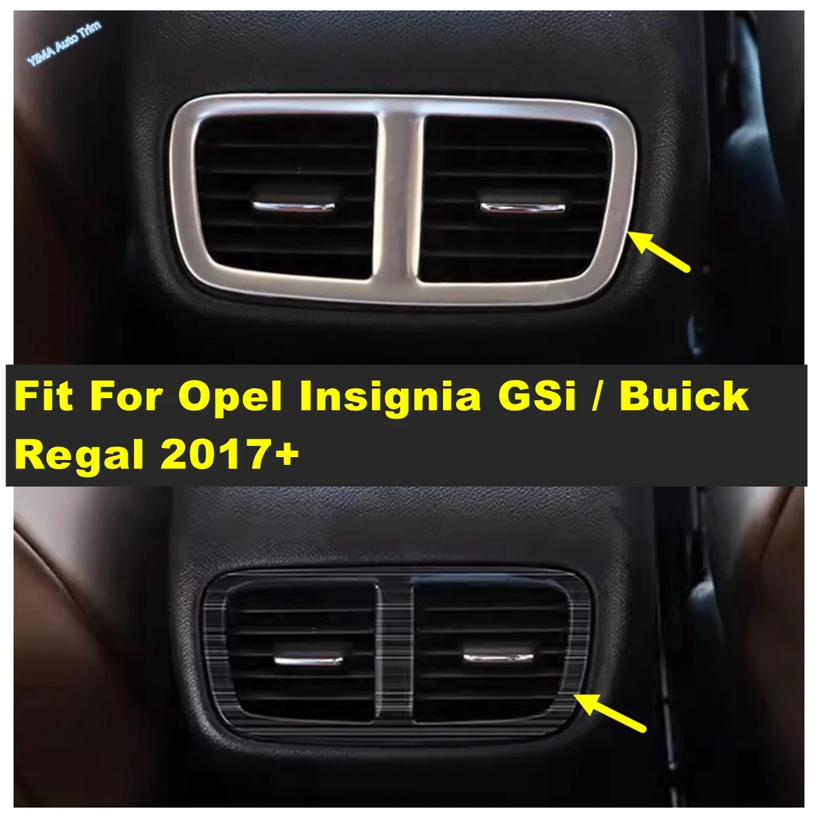 

For Opel Insignia GSi / Buick Regal 2017 -2023 Stainless Steel Rear Air Condition Vent Outlet Frame Cover Trim Car Accessories