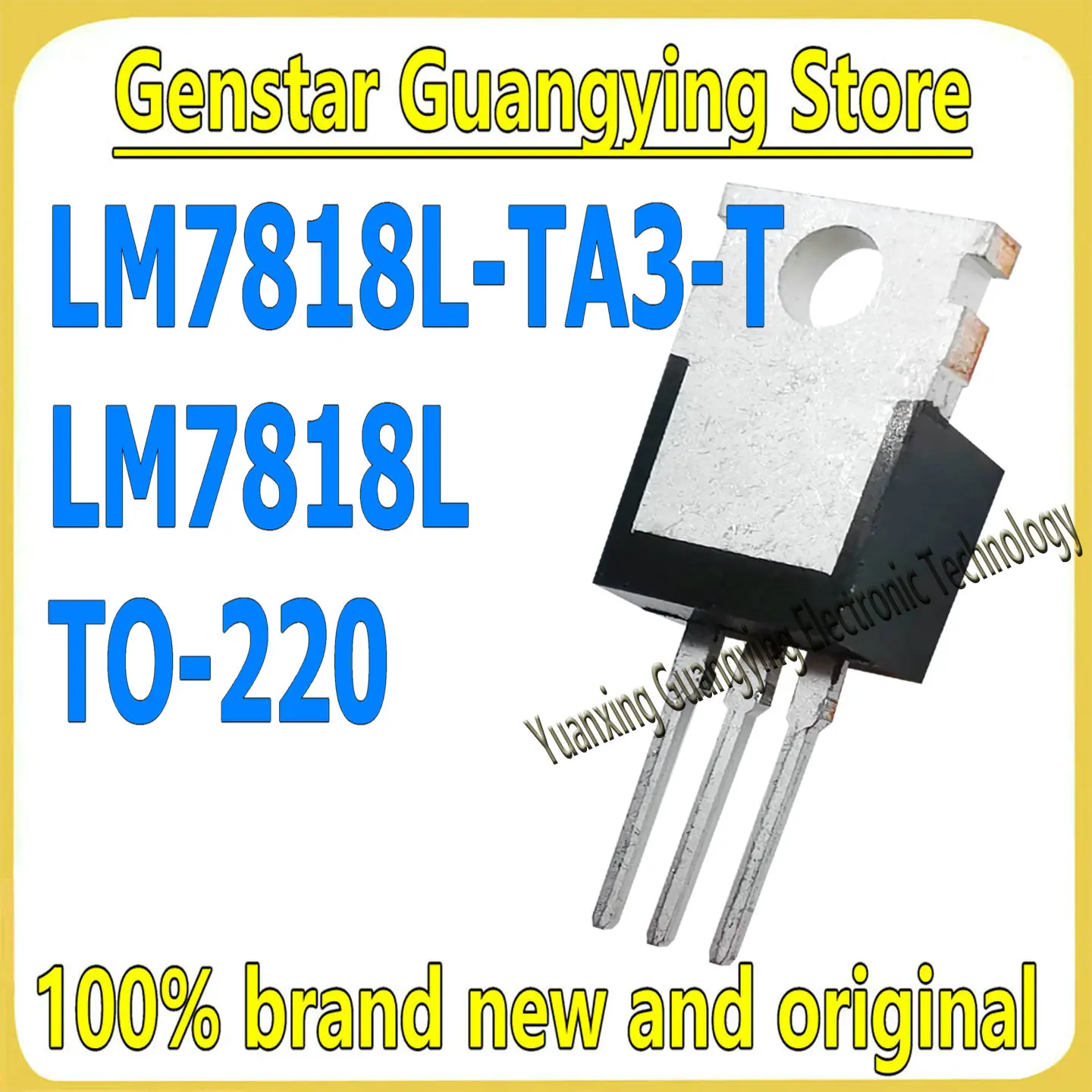 (10 pieces) LM7818L-TA3-T LM7818L TO-220 18V 1A Linear Regulator (LDO) Chipset, 100% Brand New