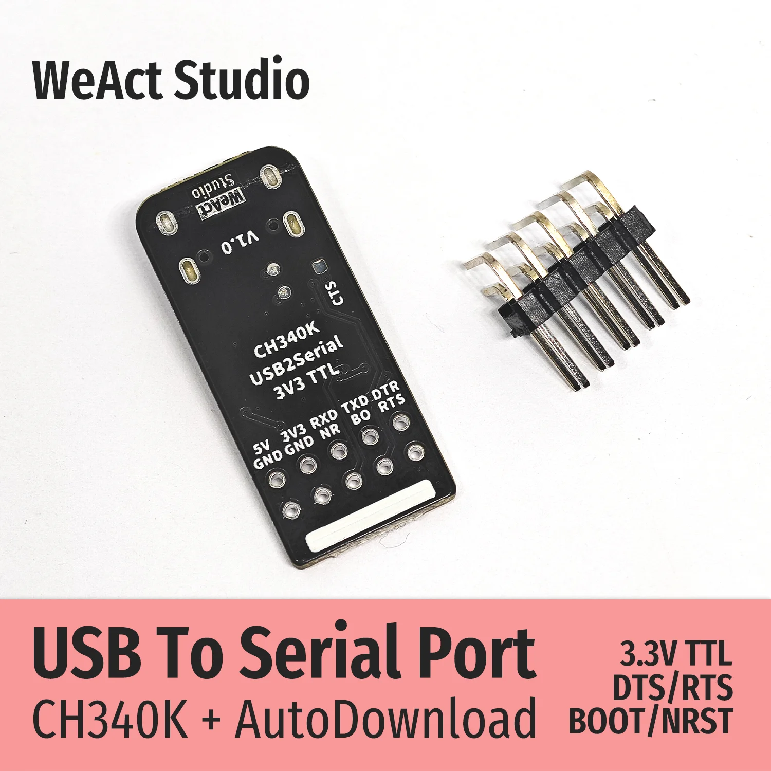 WeAct CH340K CH340 USB to Serial/TTL UART Module 3.3V TTL Auto Download