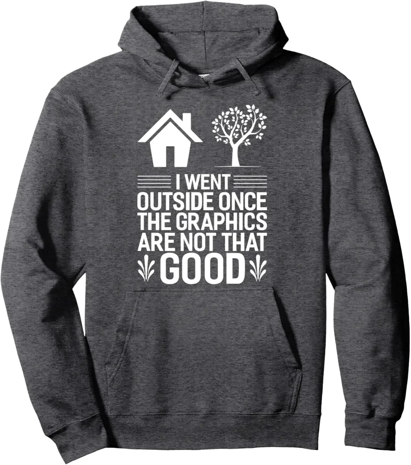 Gamer I Went Outside Once Video Gamer Pullover Hoodie