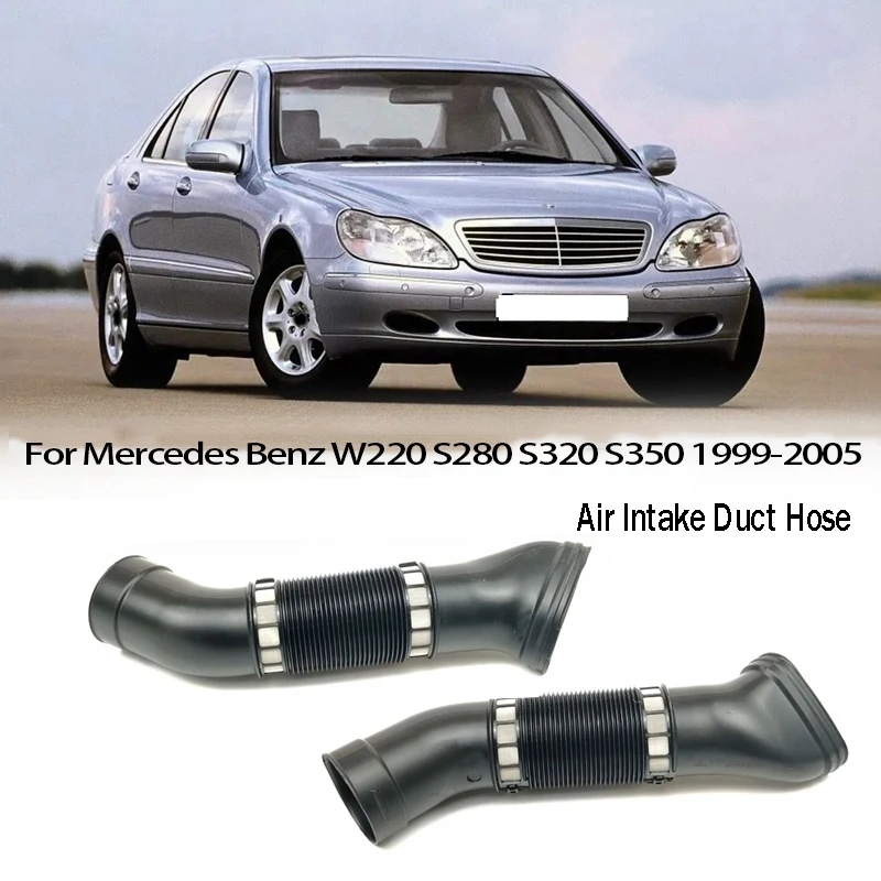 2PCS Car Air Intake Duct Hose 1120943782 1120943682 For Mercedes Benz W220 S280 S320 S350 1999-2005