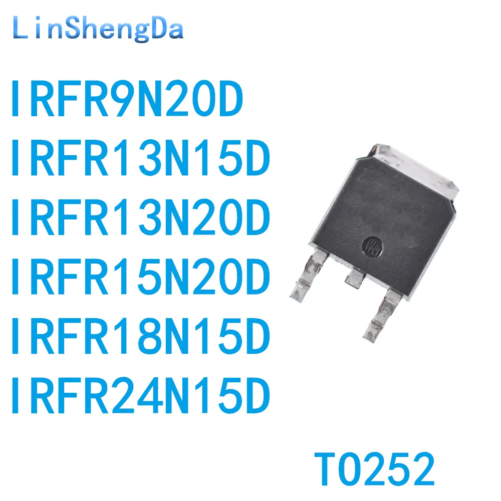 10PCS IRFR9N20D 13N15D 13N20D 15N20D 18N15D 24N15D DTRPBF FR TO252