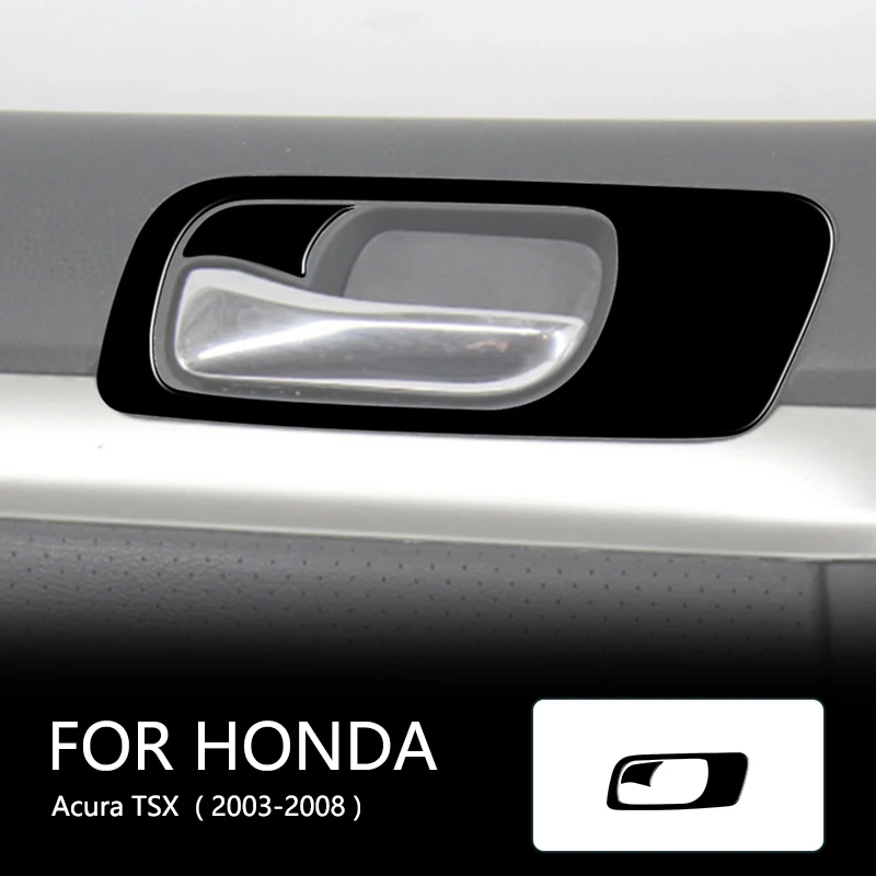 

Main Driver's Door Handle Panel Brand New ABS Gloss Black Stickers For Acura TSX 2003 2004 2005-2008 Car Interior Accessories