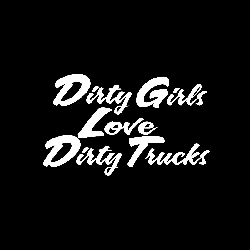 Car Stickers Dirty Girl Loves Dirty Trucks PVC Car Decoration Accessories Decals Creative Waterproof Black/white,14cm*9cm