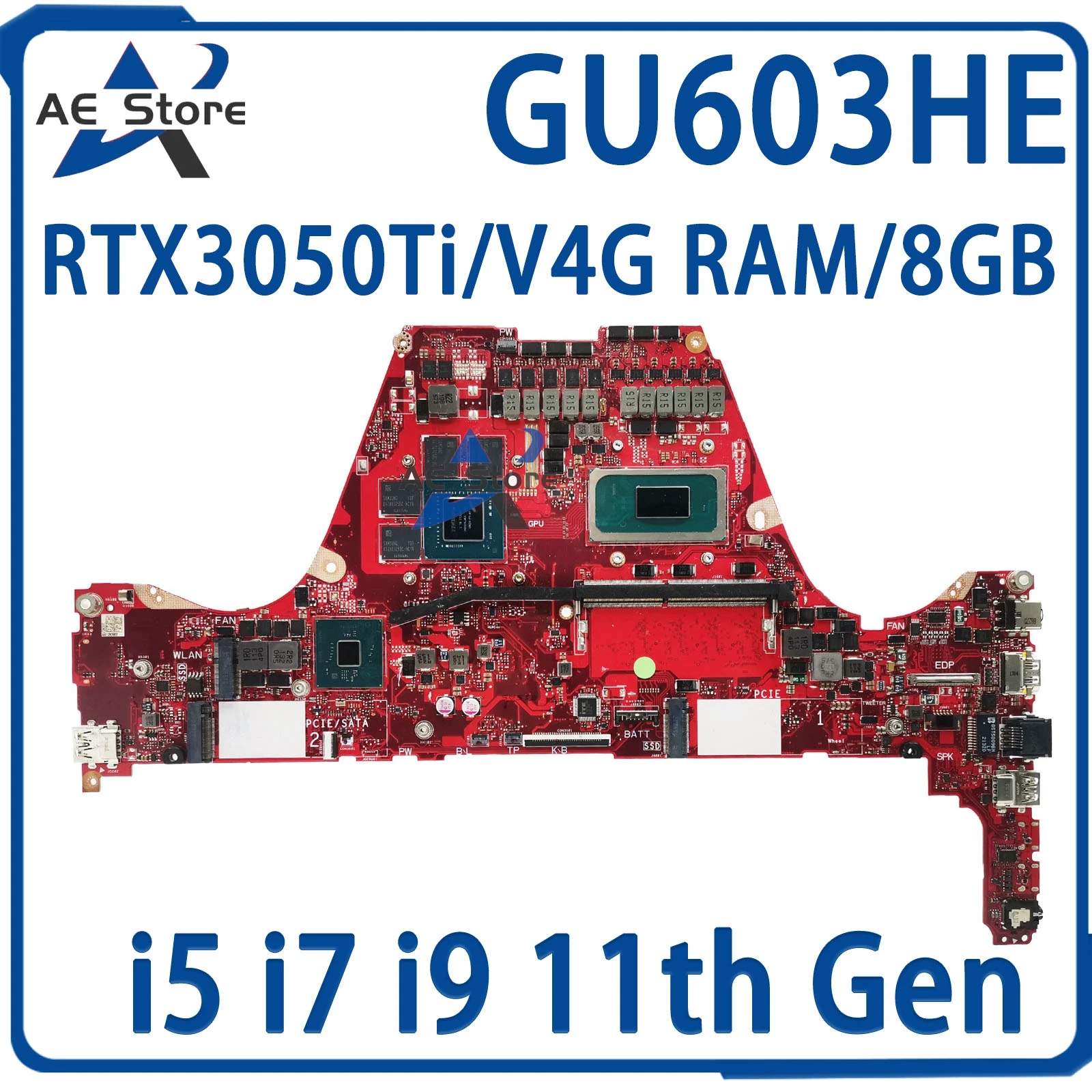 

GU603HE Mainboard For ASUS GU603H Laptop Motherboard i5 i7 i9 11th Gen RTX3050Ti/V4G RAM/8GB