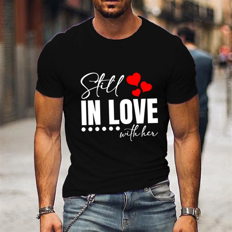 Couple T-shirt Still in Love with Her/Too Tired To Train A New Man Print Lovers Tshirt Fashion Short Sleeve Tee Women Couple Top