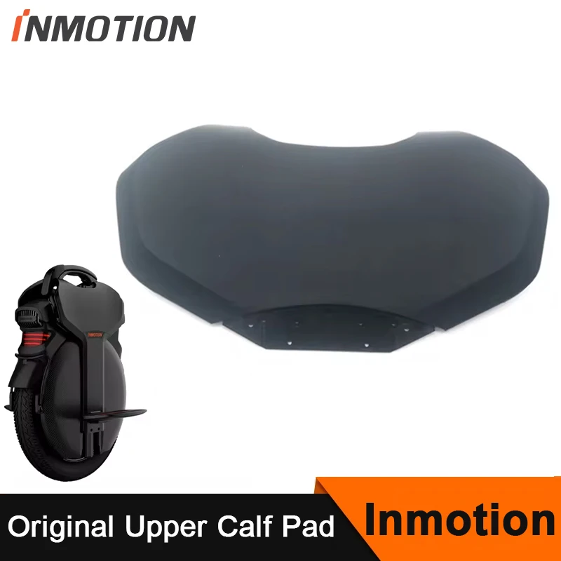 Original Accessorie Upper Calf Pad for INMOTION V11 Unicycle Self Balance Scooter INMOTION V11 Monowheel Upper Calf Pad Replace