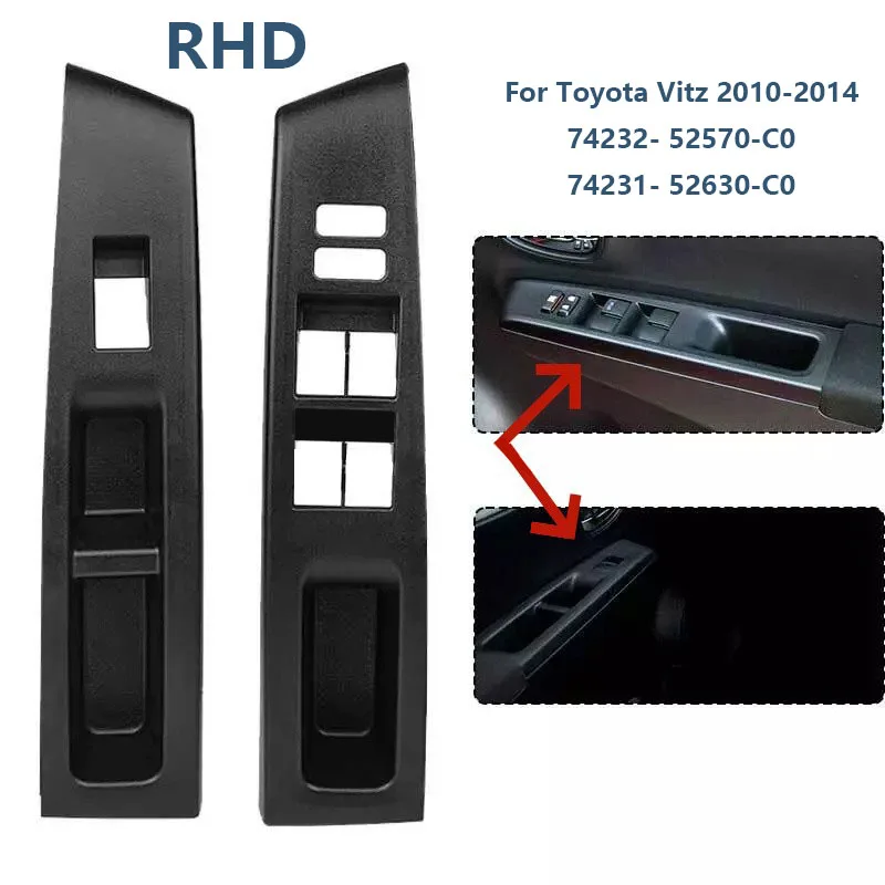 Car Window Switch Panel RHD For Toyota Vitz 2010 - 2014 LHD For Toyota Yaris 2012 2013 2014 Front and Rear Armrest Upper Panel