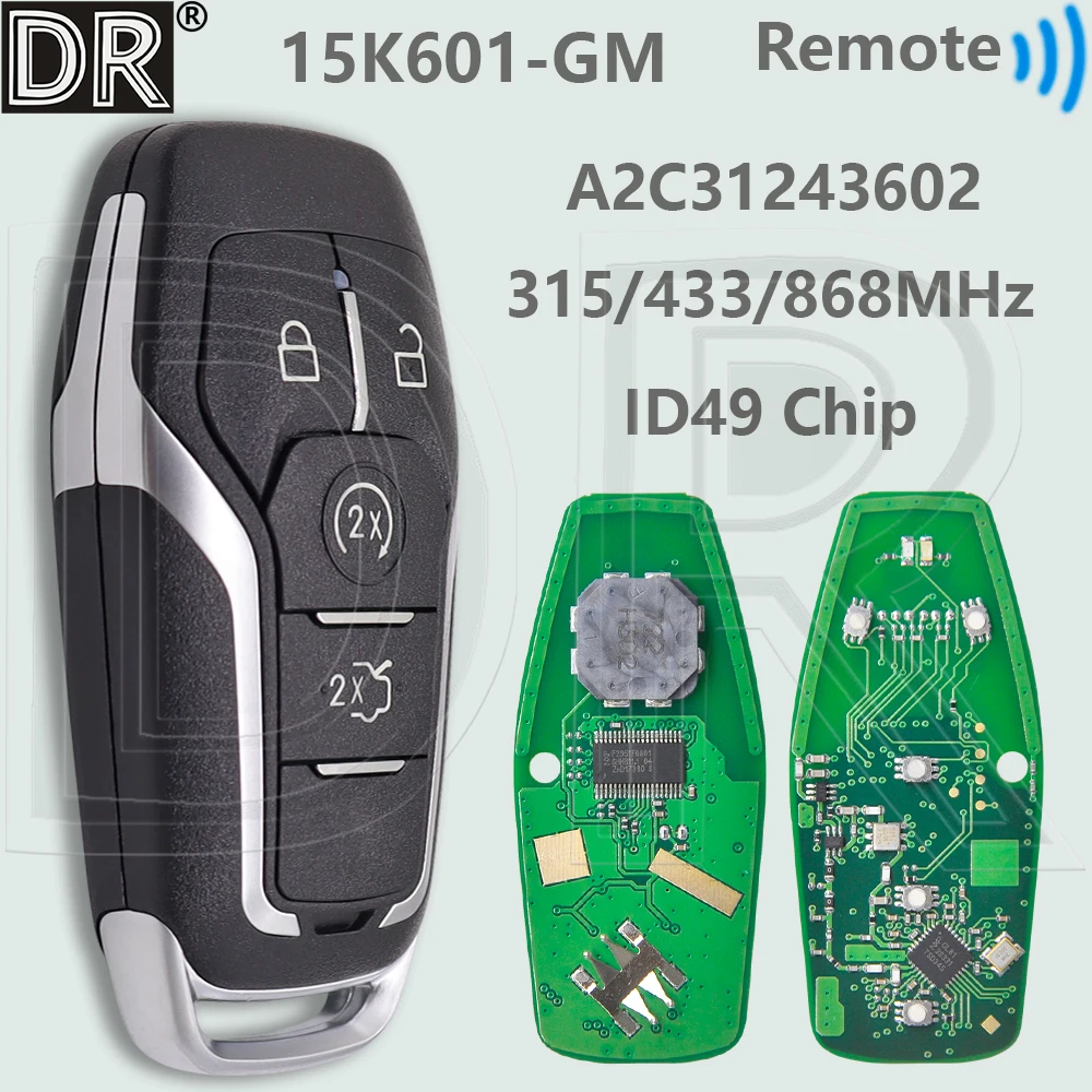 Clé de voiture à distance sans clé DR A2C31243602 15K601-GM ID49Chip 315/433/434/868MHz pour Ford Mustang Edge Mondeo Kuga Explorer Fusion