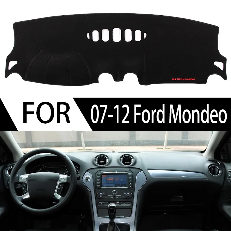 

FOR 07-12 Ford Mondeo Sunscreen pad Automotive interior modification Central control dashboard pad Light blocking pad