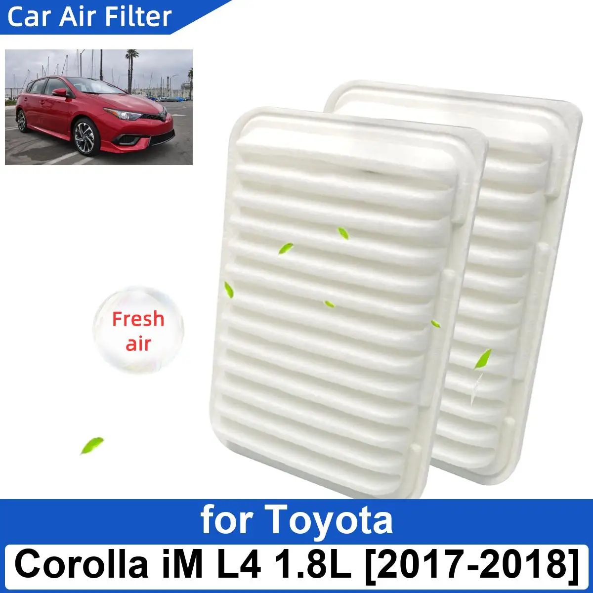 

Car Air Filter for Toyota Corolla iM L4 1.8L 2017-2018 Carbon Fiber Cabin Auto Filters CA10190 17801-0D060 17801-0T030