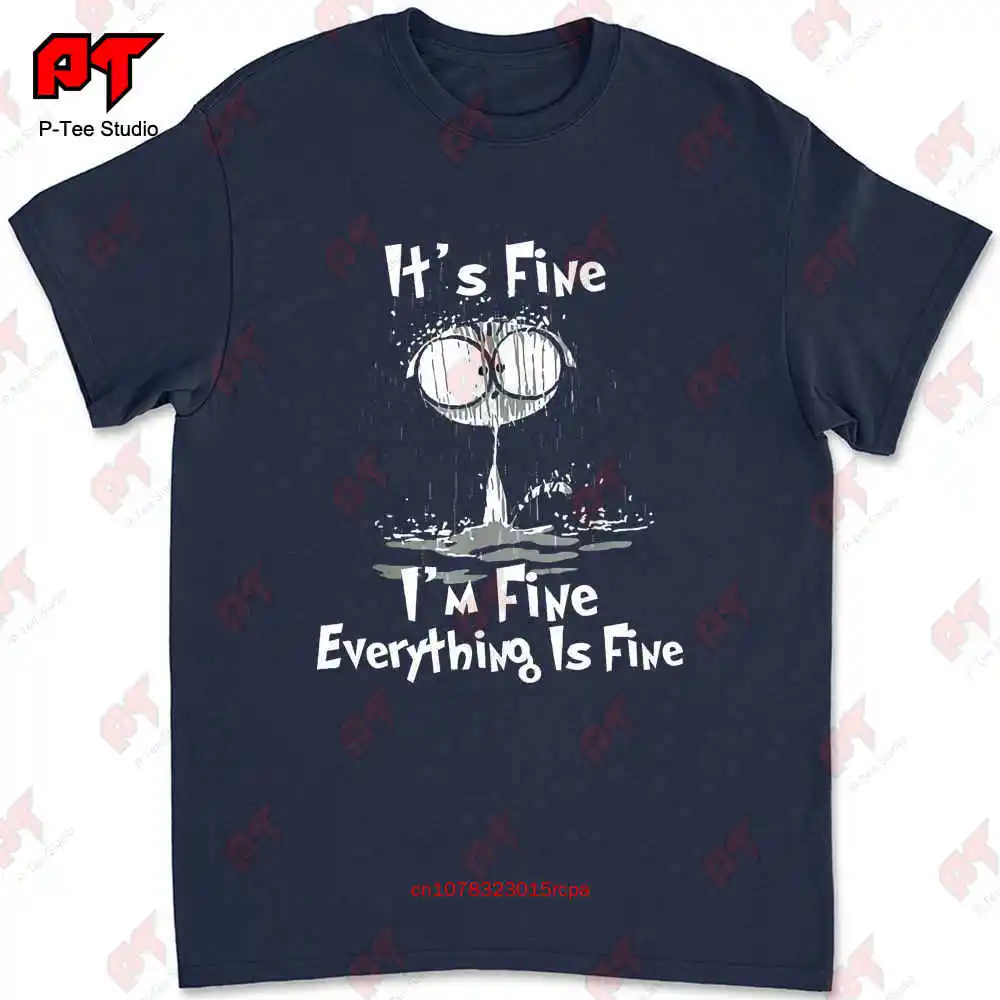 Cat Its Fine Im Fine Everything Is Fine T-shirt 991A