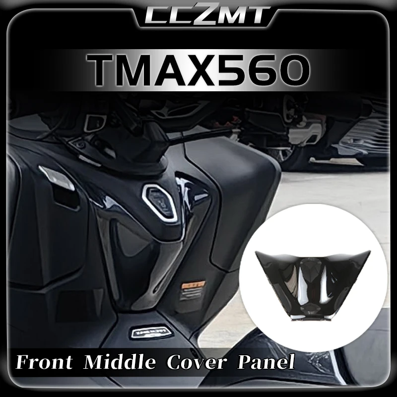 

For Yamaha T-MAX560 TMAX560 TMAX 560 tmax560 Driver Front Middle Cover Panel Inside Shell Fairing Cowl Motorcycle accessories