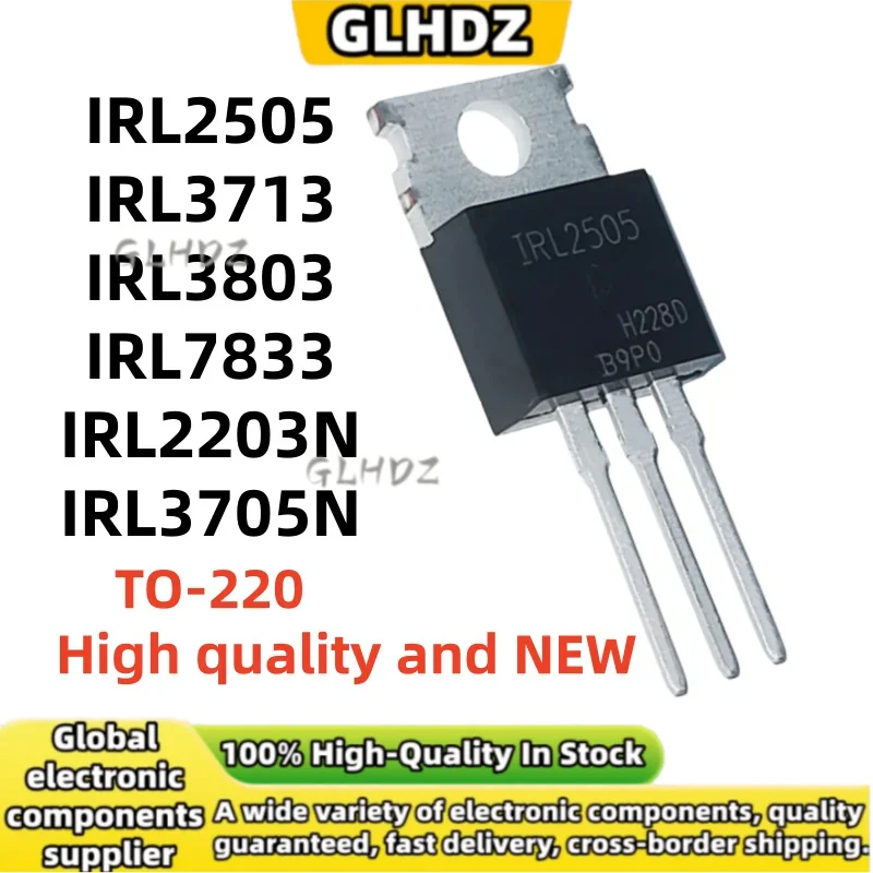 High quality 10PCS-30PCS IRL2505 IRL3713 IRL3803 IRL7833 IRL2203N IRL3705N TO-220 spot goods