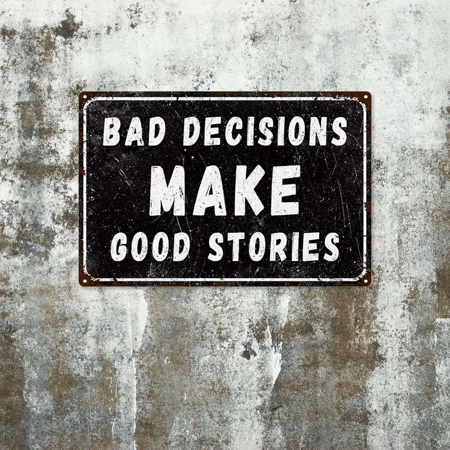 Tin Sign Bad Decisions Make Good Stories Tin Sign,Vintage Garage Bar Patio Decor,Funny Sarcasm Wall Decor,Best Gifts for New Yea