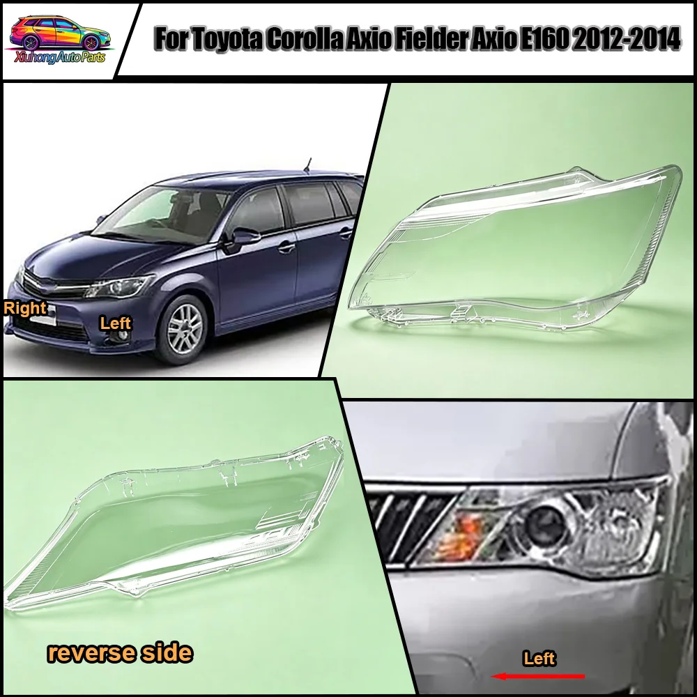 For Toyota Corolla Axio Fielder Axio E160 2012 2013 2014 Car Headlight Cover Lampcover Lampshade Lamp Lens Case Auto Light Caps