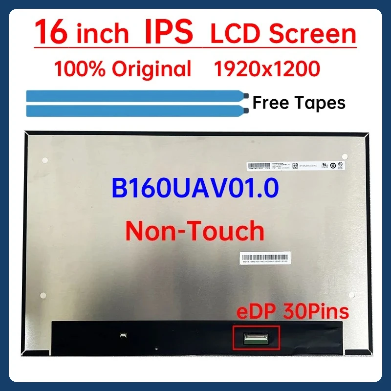 

16 Inch Laptop LCD Screen B160UAV01.0 Display Matrix Panel Replacement WUXGA 1920x1200 eDP 30 Pins Non-Touch