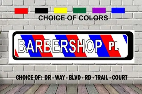 Barbershop Pl Street Sign 4 x 18