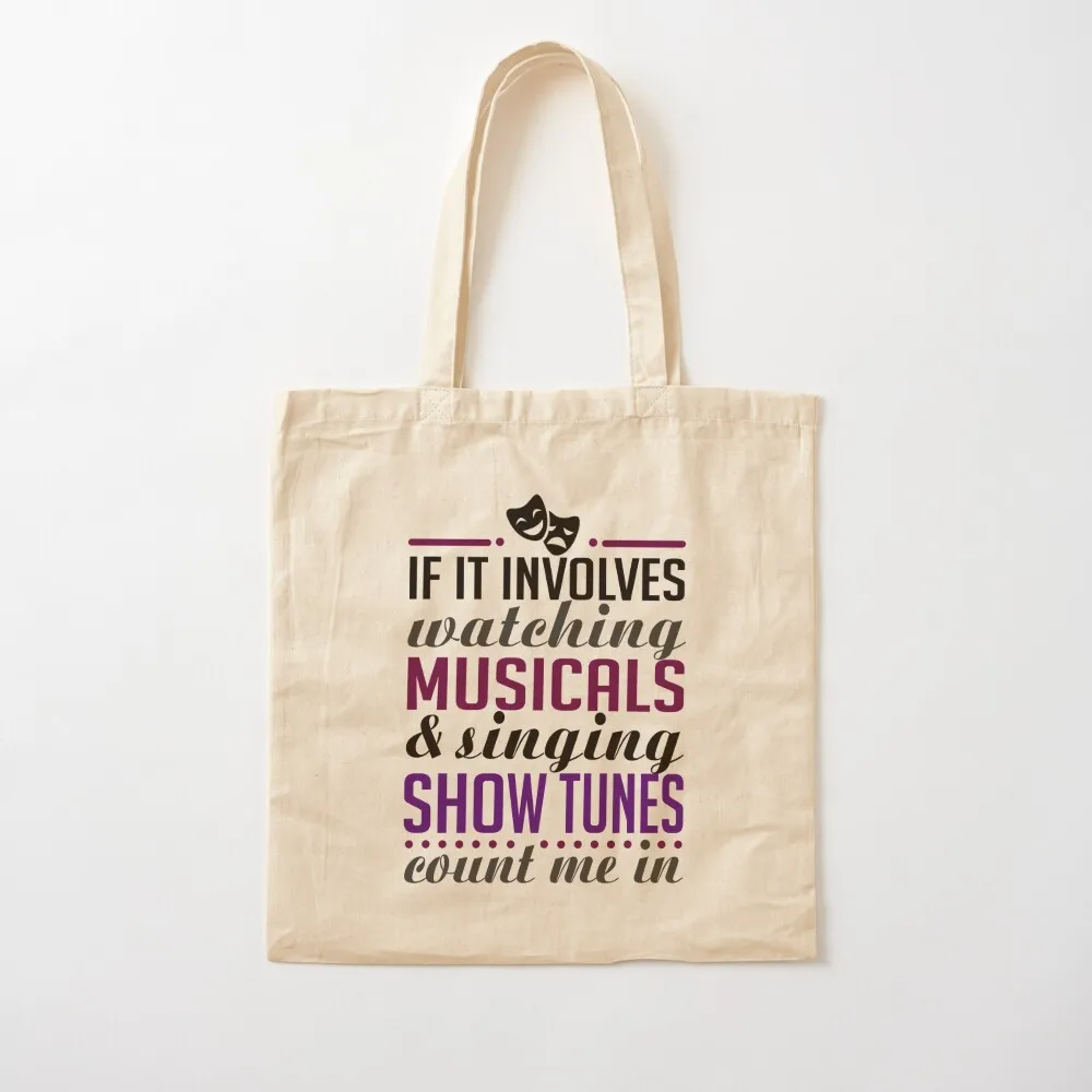 Watch Musicals and Sing Show Tunes Tote Bag canvas shopping bag Cloth bags Canvas Tote Bag