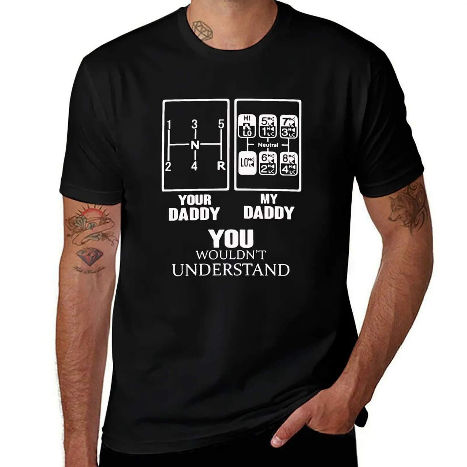 truck driver your daddy my daddy wouldn't understand T-Shirt Daily Wear Plain Short Sleeve Shirt T-Shirt