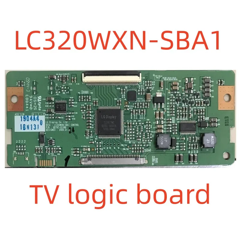 

32L02RM 32L05HR 32L01HM LC320WXN-SBA1 LOGIC 6870C-0238A/B TV logic board