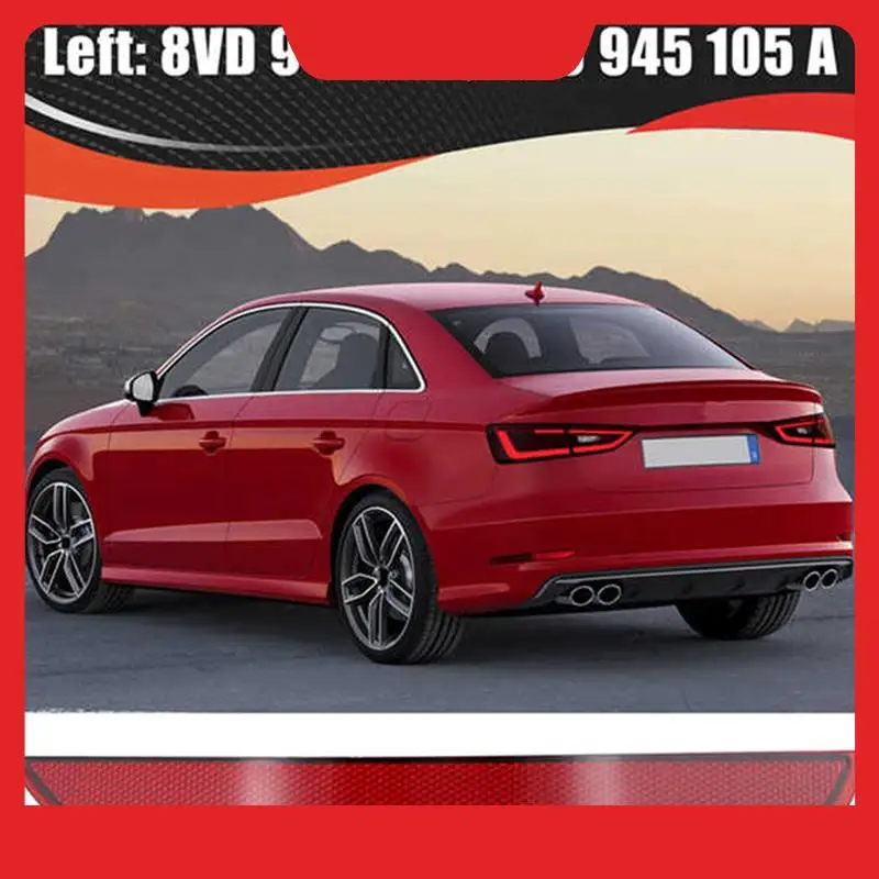 

Для A3 седан Cabriolet 2013-2016 задний бампер, тормоз, предупреждение о парковке, отражатели, задние фонари 8VD945105 8VD945106