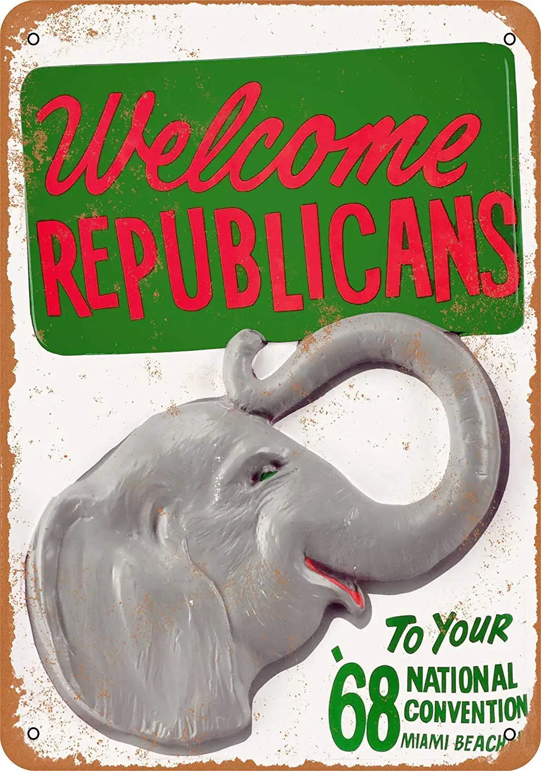 Isaric Tin Sign 1968 Welcome Republicans to National Convention Miami - Vintage Metal Sign 8 x 12 Inches