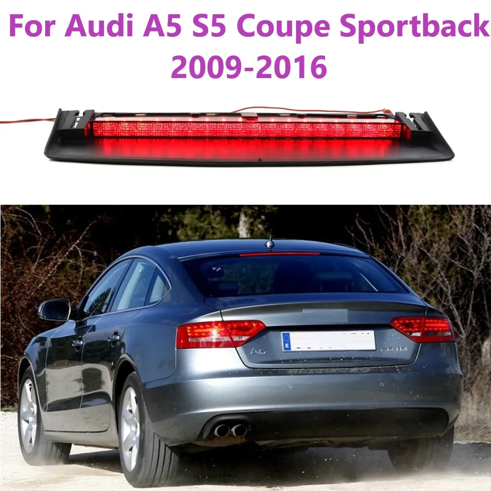 For Audi A5 S5 Coupe Sportback 2009-2016 High Mount 3rd Rear Tail Brake Light Lamp 8T0945097B Rear Stop Lamp 8T0945097