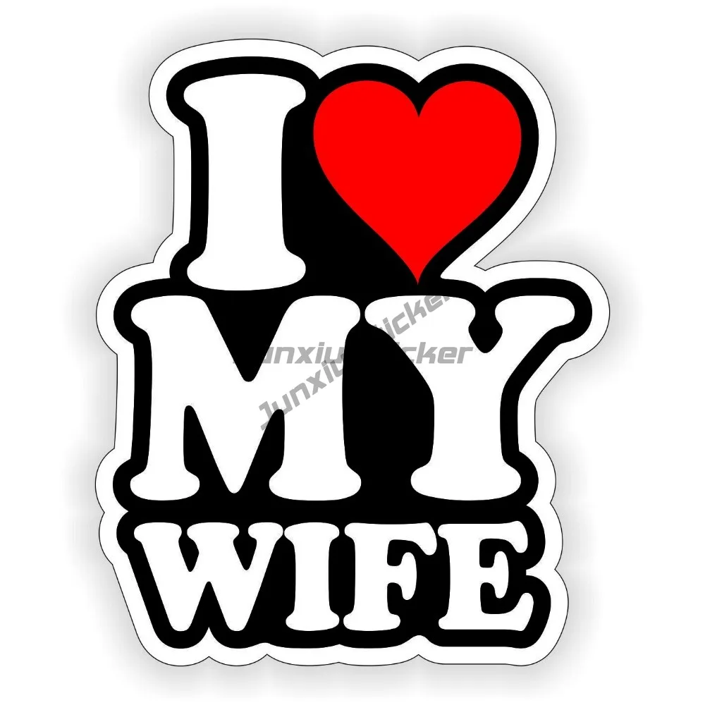 

I Love My Wife Vinyl Hard Hat Helmet Sticker Decal Vinyl Stickers Jdm Decoration Decal New Energy Pvc Boat Accessories
