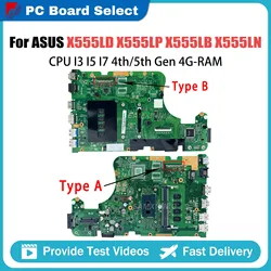 X555LD Mainboard For ASUS X555LA X555LAB A555LA K555LA F555LA R557LA R556LA X555LB Laptop Motherboard I3 I5 I7 4th/5th Gen 4GB