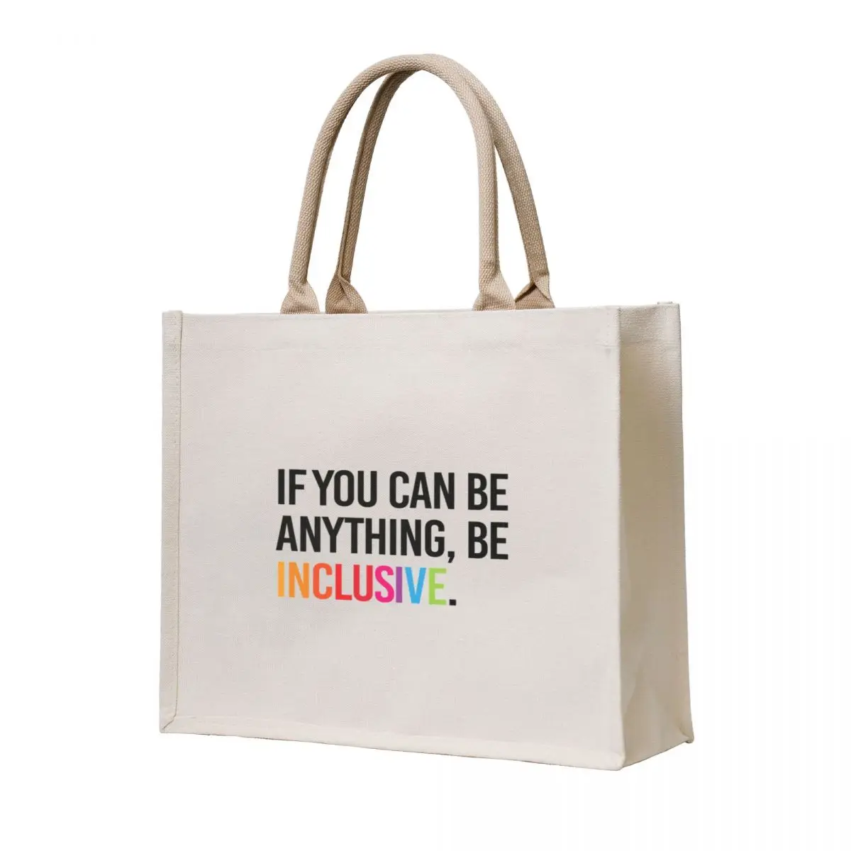 

Be Inclusive Tote Bag Big bag women custom tote bag Lady bags