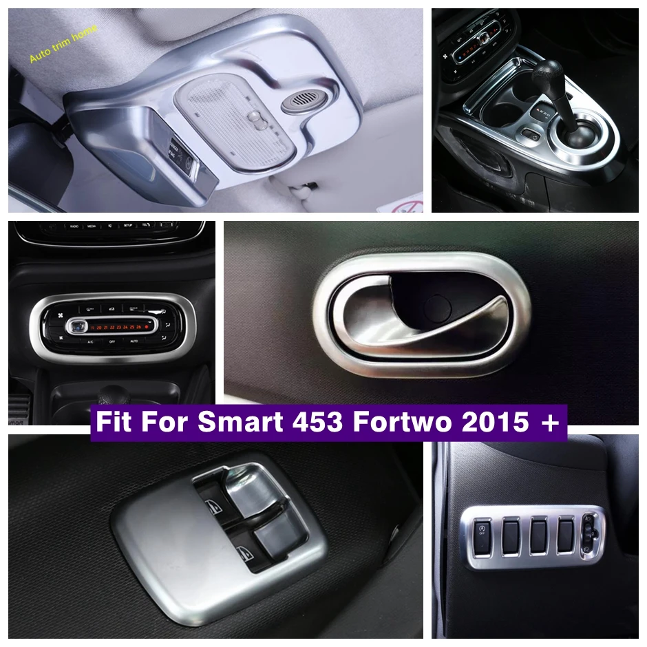 

Window Lift Button / Door Bowl Panel / Reading Lights / Gear Shift Box / Air AC Vent Cover Trim For Smart 453 Fortwo 2015 - 2021