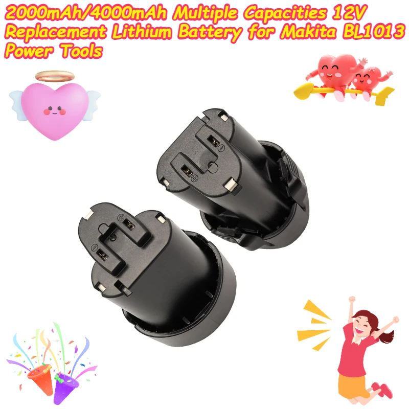 

2000mAh/4000mAh Multiple Capacities 12V Replacement Lithium Battery for Makita BL1013 Power Tools
