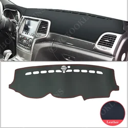 PU Leather for Jeep Grand Cherokee WK2 2011 2012 2013 2014 2015 2016 2017 2018 2019 Anti-Slip Mat Dashboard Cover Dashmat Cape