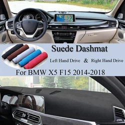 For BMW X5 F15 2014 - 2016 2017 2018  X5M Suede Leather Dashmat Dash Mat Cover Dashboard Pad Sunshade Carpet Cape Car Accessory