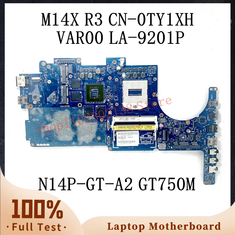 

CN-0TY1XH 0TY1XH TY1XH VAR00 LA-9201P Mainboard For Dell Alienware M14X R3 Laptop Motherboard N14P-GT-A2 GT750M 100% Full Tested