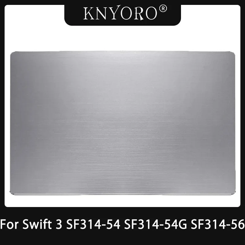 

Для Swift 3 SF314-54 SF314-54G SF314-56 S40-10 EX-214 N17W7 задняя крышка ЖК-дисплея для ноутбука, передняя панель, нижняя базовая крышка, серебряная крышка