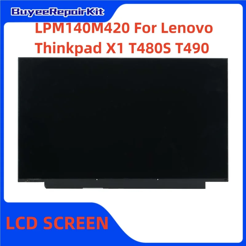 Original 14.0 Inch LPM140M420 For Lenovo Thinkpad X1 T480S T490 Laptop Display Monitor 2560×1440 Glossy 100% Tested Works Well