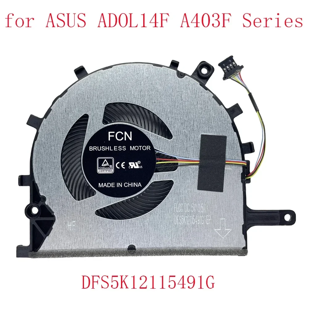 New Compatible CPU Cooling Fan for ASUS ADOL14F ADOL14 ADOL14FA A403F S403F DFS5K12115491G FLCC HQ23300073000