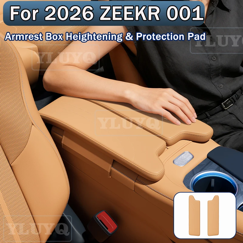 

For 2026 ZEEKR 001 NEW Armrest Box Heightening Pad Car Armrest Leather Protective Pad Cover Car interior accessories